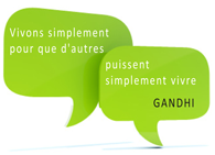 Citation Gandhi : Vivons simplement pour que les autres puissent simplement vivre.